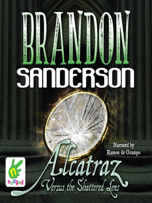 Title details for Alcatraz Versus the Shattered Lens by Brandon Sanderson - Available
